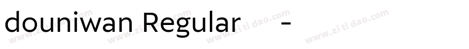 douniwan Regular果体字体转换